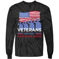 Veterans Are Not Suckers Or Losers Tie-Dye Long Sleeve Shirt