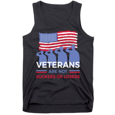 Veterans Are Not Suckers Or Losers Tank Top