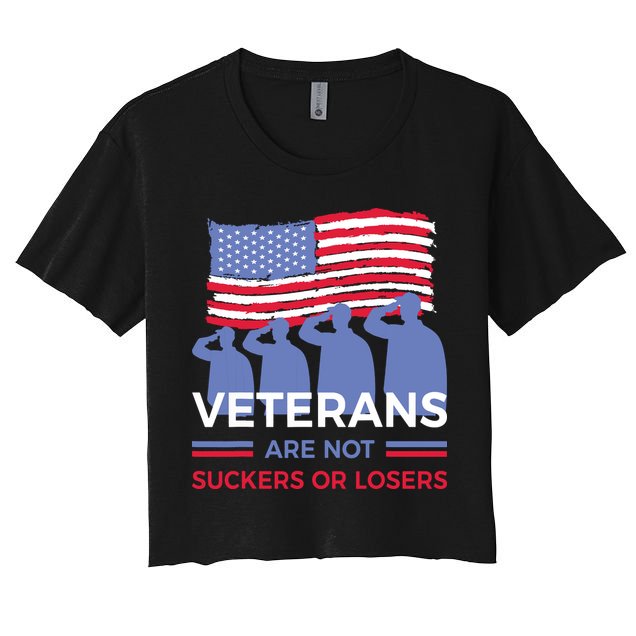 Veterans Are Not Suckers Or Losers Crop Top