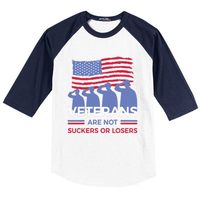 Veterans Are Not Suckers Or Losers Baseball Sleeve Shirt