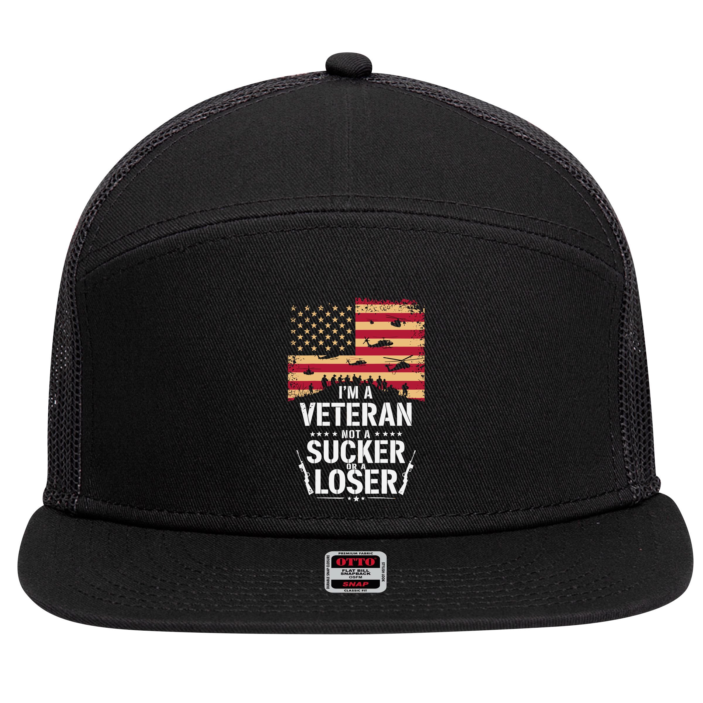 Veterans Are Not Suckers Or Losers 7 Panel Mesh Trucker Snapback Hat