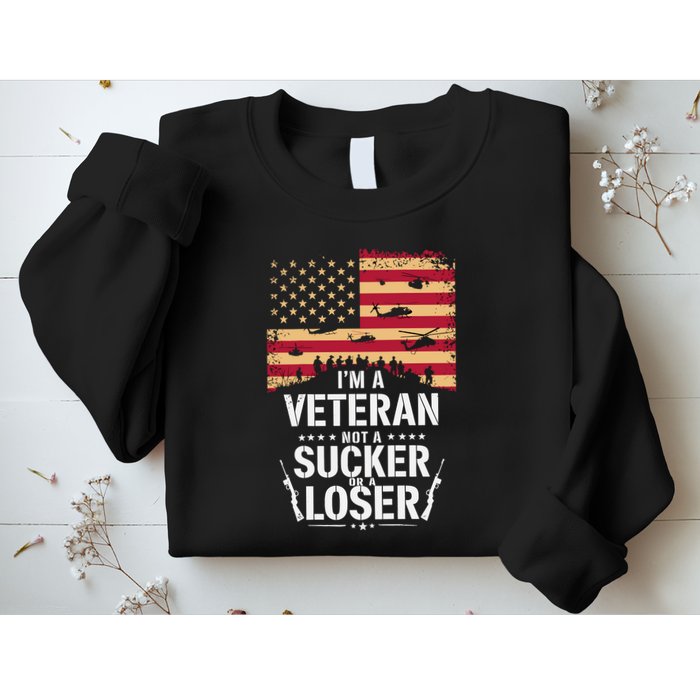 Veterans Are Not Suckers Or Losers Sweatshirt