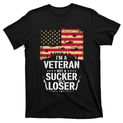 Veterans Are Not Suckers Or Losers T-Shirt