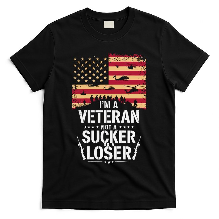 Veterans Are Not Suckers Or Losers T-Shirt