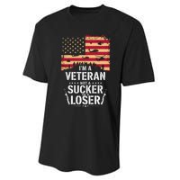 Veterans Are Not Suckers Or Losers Performance Sprint T-Shirt