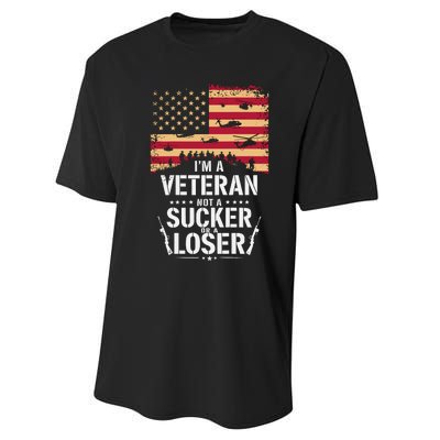 Veterans Are Not Suckers Or Losers Performance Sprint T-Shirt