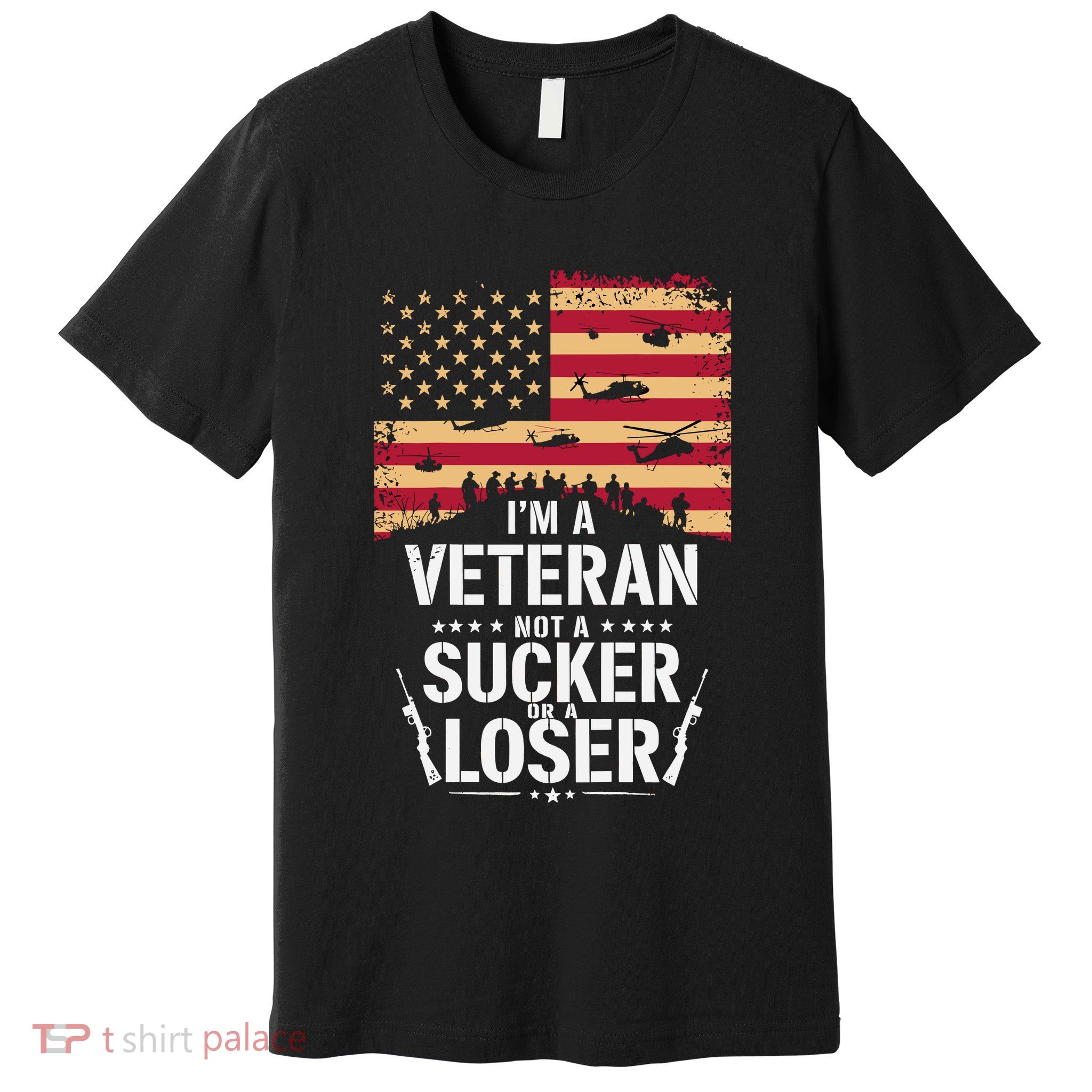 Veterans Are Not Suckers Or Losers Premium T-Shirt