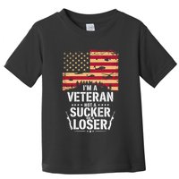 Veterans Are Not Suckers Or Losers Toddler T-Shirt