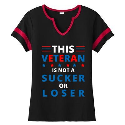 Veterans Are Not Suckers Or Losers Patriotic Pride Ladies Halftime Notch Neck Tee