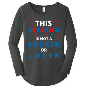 Veterans Are Not Suckers Or Losers Patriotic Pride Women's Perfect Tri Tunic Long Sleeve Shirt