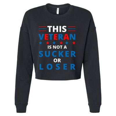 Veterans Are Not Suckers Or Losers Patriotic Pride Cropped Pullover Crew