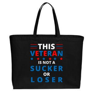 Veterans Are Not Suckers Or Losers Patriotic Pride Cotton Canvas Jumbo Tote