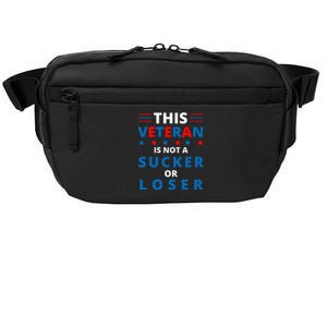 Veterans Are Not Suckers Or Losers Patriotic Pride Crossbody Pack