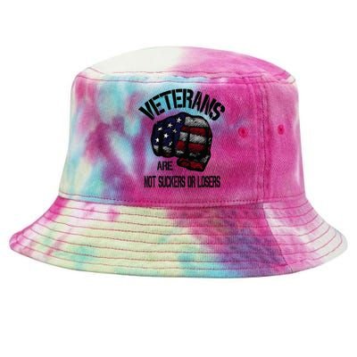 Veterans Are Not Suckers Or Losers Anti Trump Vets Heroes Tie-Dyed Bucket Hat