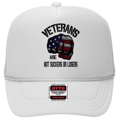 Veterans Are Not Suckers Or Losers Anti Trump Vets Heroes High Crown Mesh Back Trucker Hat