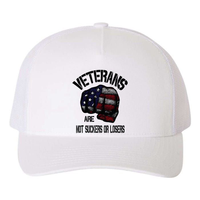 Veterans Are Not Suckers Or Losers Anti Trump Vets Heroes Yupoong Adult 5-Panel Trucker Hat