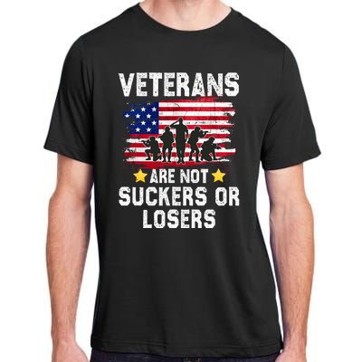 Veterans Are Not Suckers Or Losers Adult ChromaSoft Performance T-Shirt