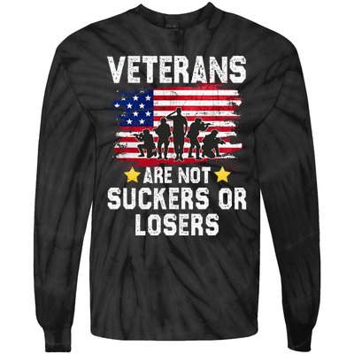 Veterans Are Not Suckers Or Losers Tie-Dye Long Sleeve Shirt