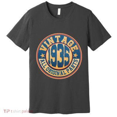 Vintage All Original Parts Emblem Shield 1935 90th Birthday Premium T-Shirt