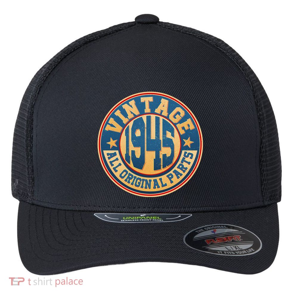 Vintage All Original Parts Emblem Shield 1945 80th Birthday Flexfit Unipanel Trucker Cap