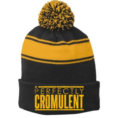 Vintage A Perfectly Cromulent Word Stripe Pom Pom Beanie