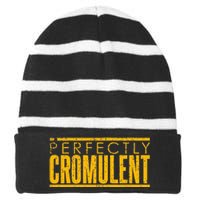 Vintage A Perfectly Cromulent Word Striped Beanie with Solid Band