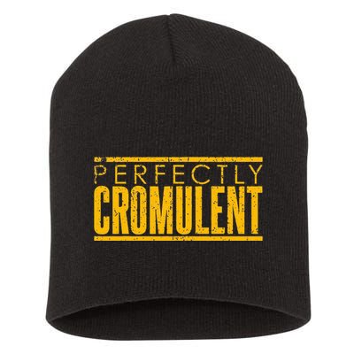 Vintage A Perfectly Cromulent Word Short Acrylic Beanie