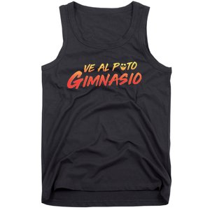 Ve Al Puto Gimnasio Tank Top