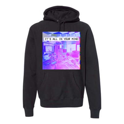 Vaporwave Room It's All In Your Mind Premium Hoodie