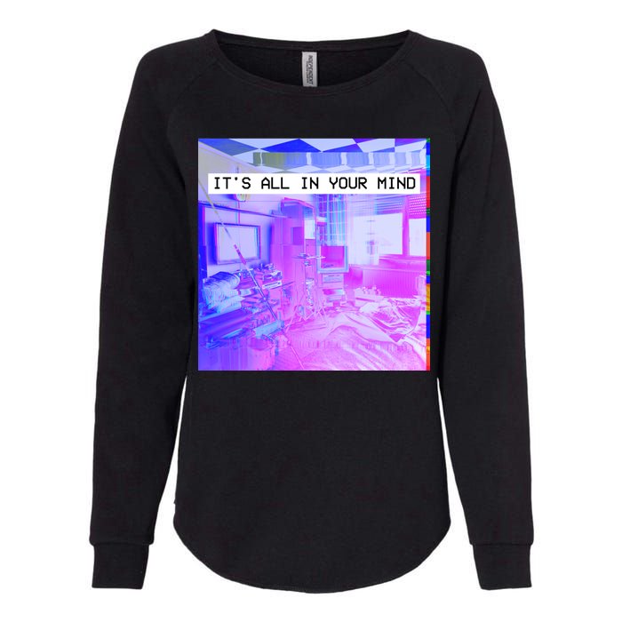 Vaporwave Room It's All In Your Mind Womens California Wash Sweatshirt