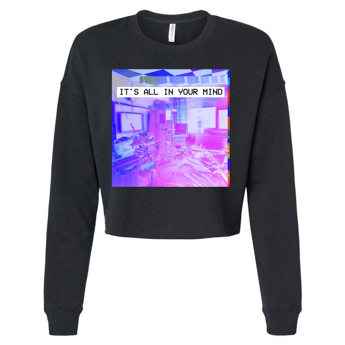 Vaporwave Room It's All In Your Mind Cropped Pullover Crew