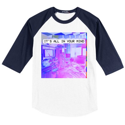 Vaporwave Room It's All In Your Mind Baseball Sleeve Shirt