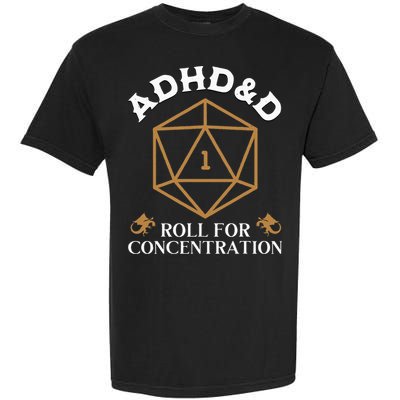 Vintage Adhd&D Roll For Concentration Dnd Garment-Dyed Heavyweight T-Shirt