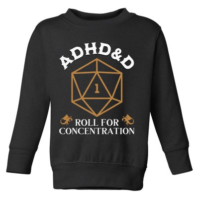 Vintage Adhd&D Roll For Concentration Dnd Toddler Sweatshirt