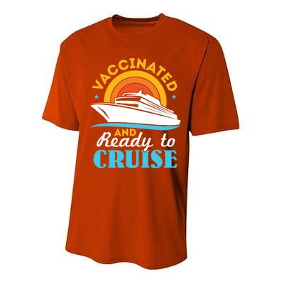 Vaccinated And Ready To Cruise Cruising Lover Performance Sprint T-Shirt