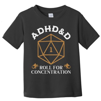 Vintage Adhd&D Roll For Concentration Dnd Toddler T-Shirt