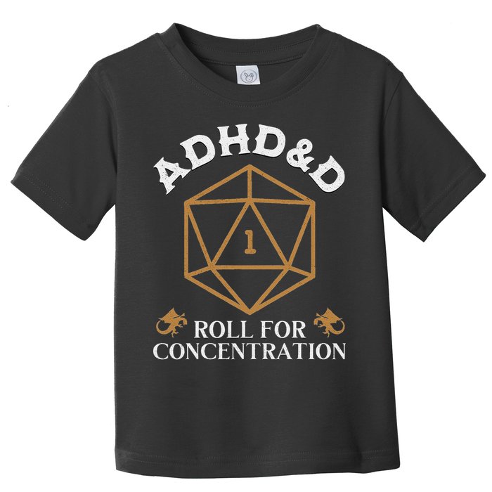 Vintage Adhd&D Roll For Concentration Dnd Toddler T-Shirt