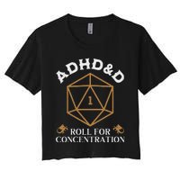 Vintage Adhd&D Roll For Concentration Dnd Women's Crop Top Tee