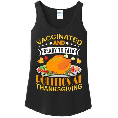 Vaccinated And Ready To Talk Politics At Thanksgiving Ladies Essential Tank