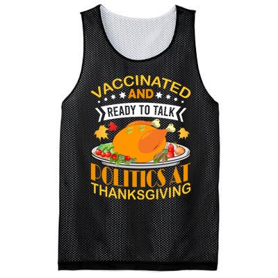 Vaccinated And Ready To Talk Politics At Thanksgiving Mesh Reversible Basketball Jersey Tank