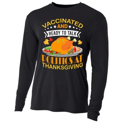 Vaccinated And Ready To Talk Politics At Thanksgiving Cooling Performance Long Sleeve Crew