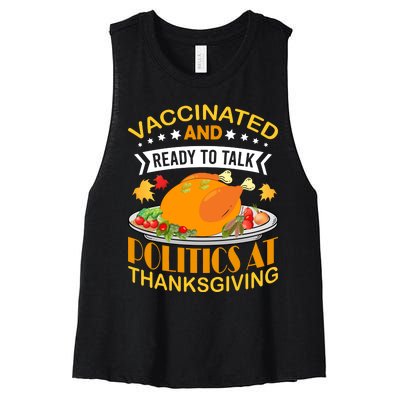 Vaccinated And Ready To Talk Politics At Thanksgiving Women's Racerback Cropped Tank