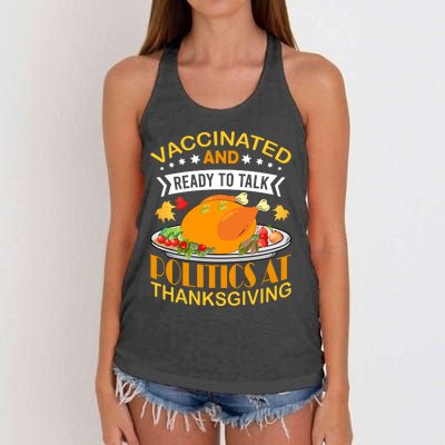 Vaccinated And Ready To Talk Politics At Thanksgiving Women's Knotted Racerback Tank