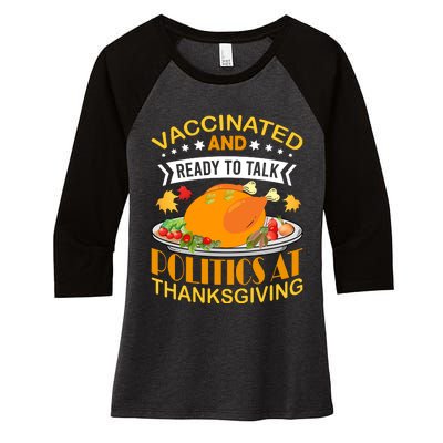 Vaccinated And Ready To Talk Politics At Thanksgiving Women's Tri-Blend 3/4-Sleeve Raglan Shirt