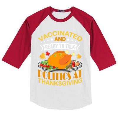 Vaccinated And Ready To Talk Politics At Thanksgiving Kids Colorblock Raglan Jersey