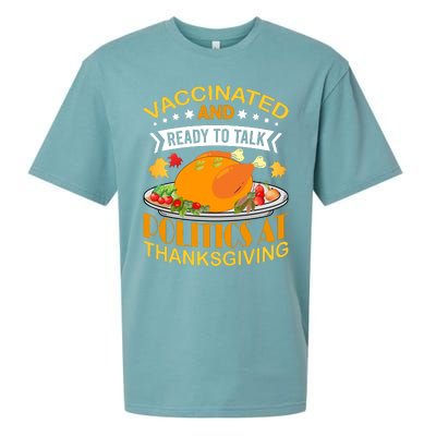 Vaccinated And Ready To Talk Politics At Thanksgiving Sueded Cloud Jersey T-Shirt