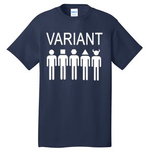 Variant Funny Tall T-Shirt