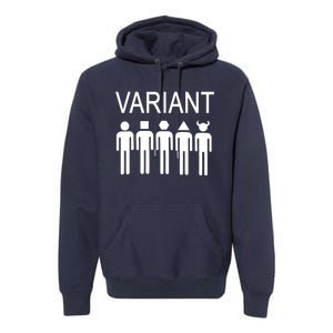 Variant Funny Premium Hoodie