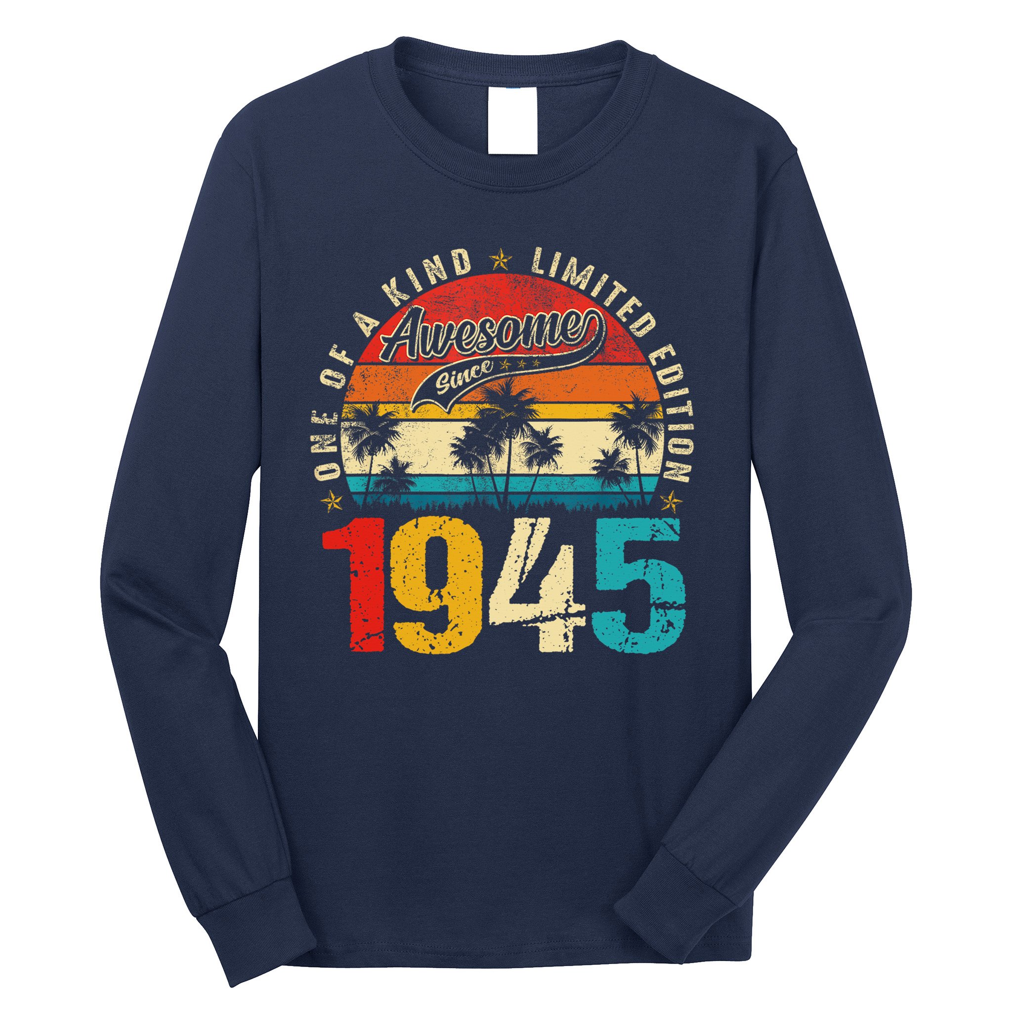 Vintage Awesome Since 1945 80th Birthday 80 Years Old Long Sleeve Shirt