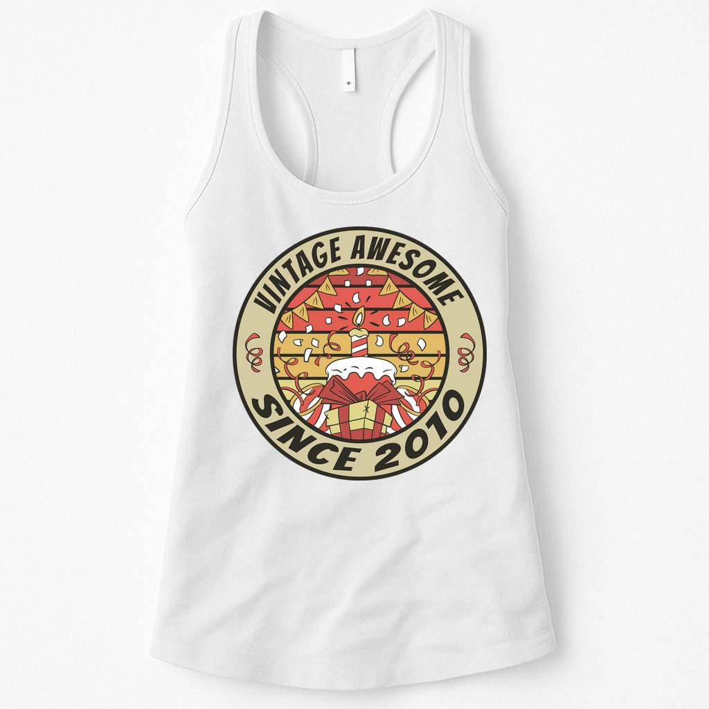 Vintage Awesome Since 2010 Birthday Gift Womens Tank Top